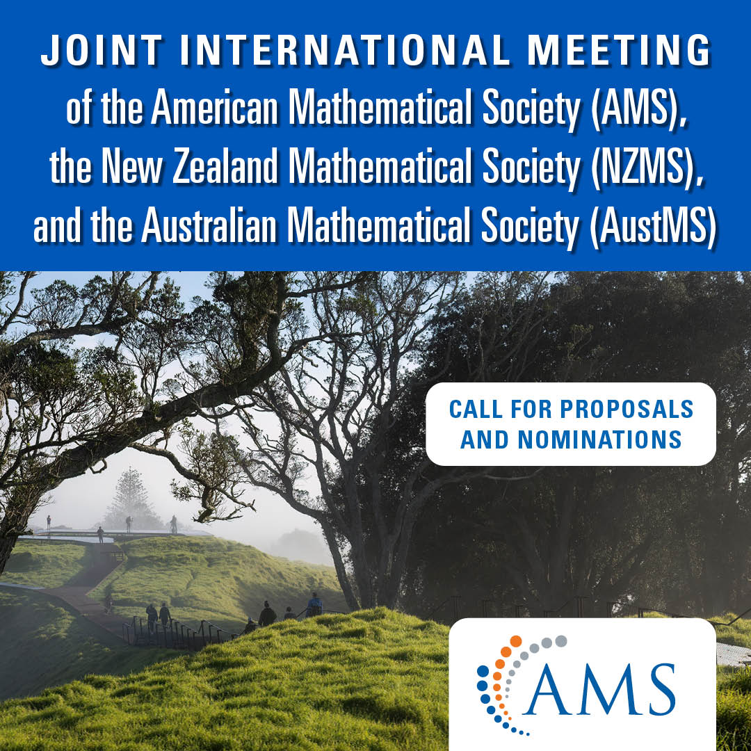 Propose special sessions and speakers for the joint meeting of the AMS, NZMS, and <a href="/AustMS/">Australian Mathematical Society</a>, Dec. 9-13, 2024, in Auckland, NZ. Currently, there is no deadline for session proposals, which will be considered on a rolling basis. Speaker nominations due Sep. 1.
ow.ly/33oM50OX60G