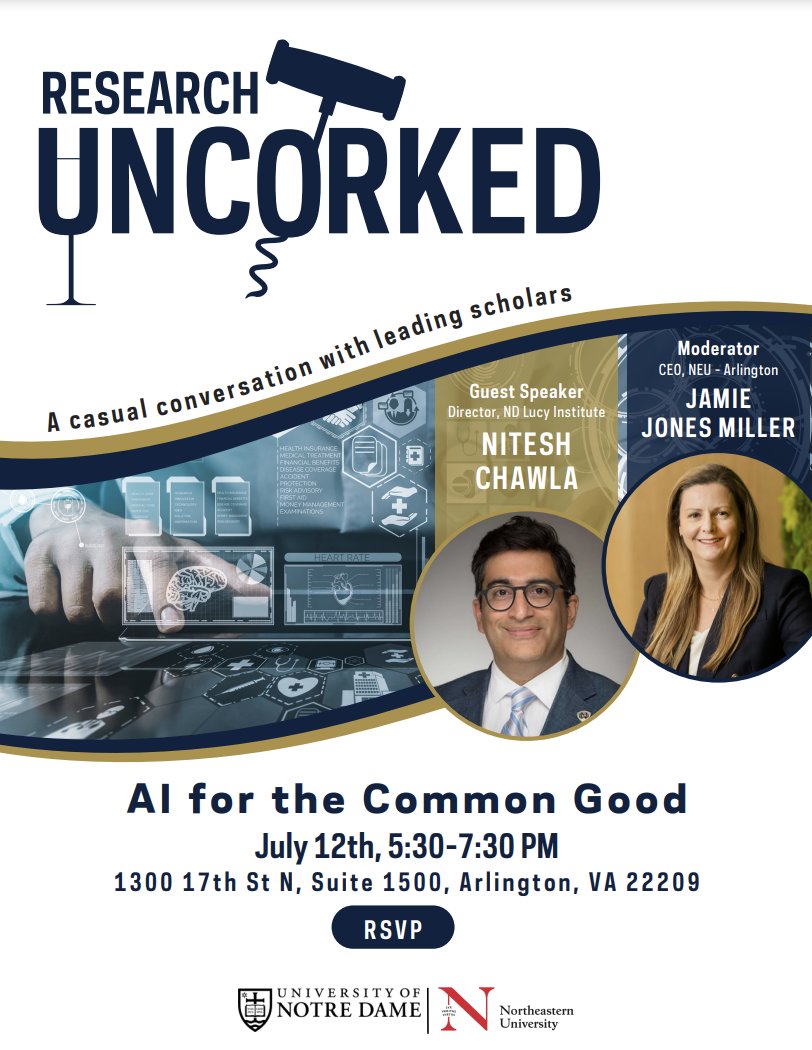 Please join Notre Dame in DC and Northeastern University – Arlington for a joint Research Uncorked: DC event on Wednesday, July 12th. Learn more today, bit.ly/42ZMXC7