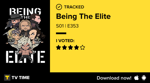 Je viens de regarder :  S01 | E353 of Being The Elite! #beingtheelite  tvtime.com/r/2RTj9 #tvtime