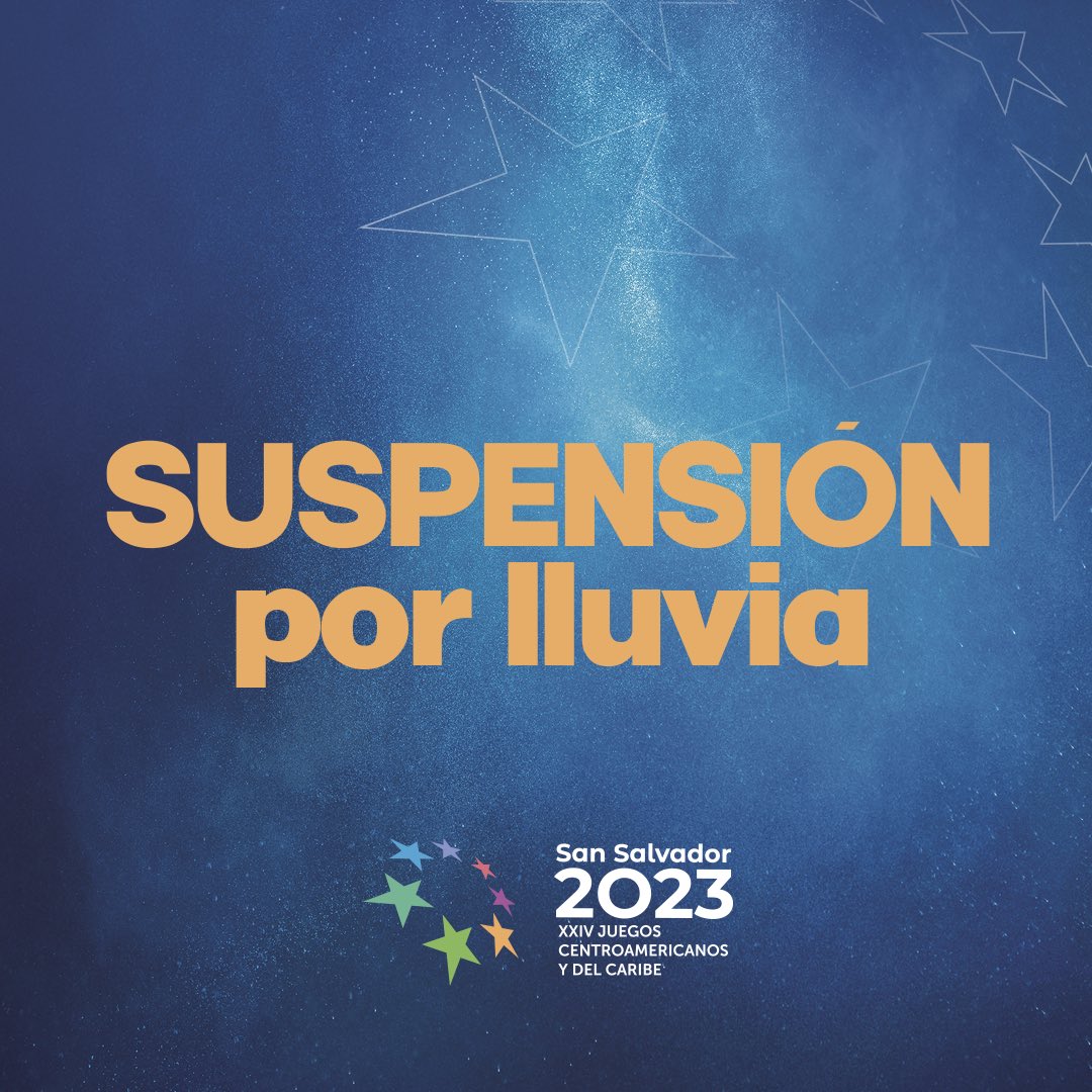 SSalvador2023's tweet photo. ❗️Informamos la suspensión del encuentro deportivo de béisbol ⚾️ programado para esta noche en el 📍 Parque de Pelota Saturnino Bengoa debido a las condiciones climáticas. 

#SanSalvador2023 https://t.co/9NNb6aUBCX