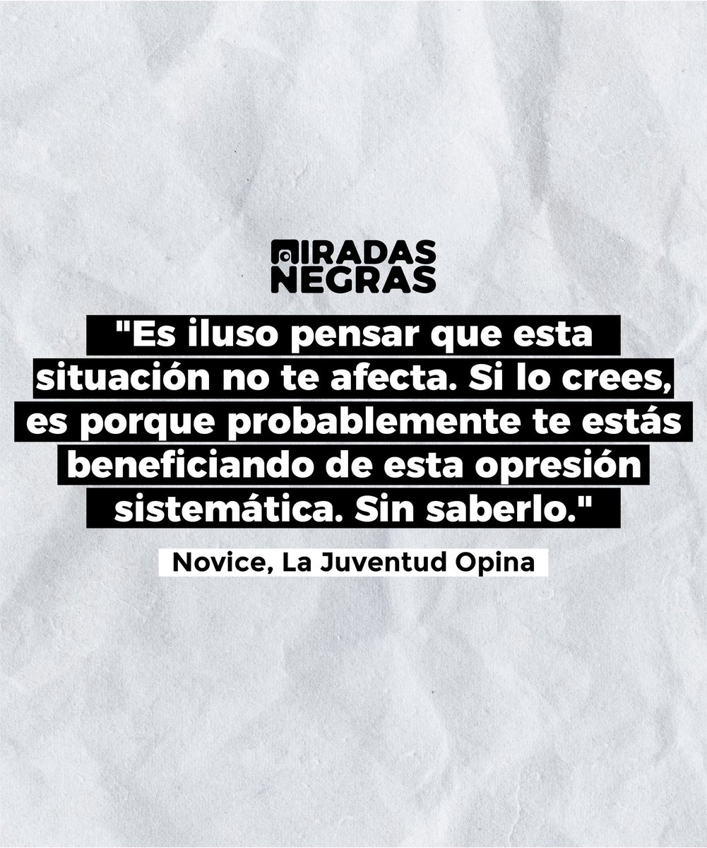 NegrasMiradas's tweet photo. #Miradasnegras 

"Es iluso pensar que esta situación no te afecta. Si lo crees,es porque posiblemente te estás beneficiando de esta opresión sistemática. Sin saberlo."

#frasedelasemana https://t.co/WJcZmOUmOL