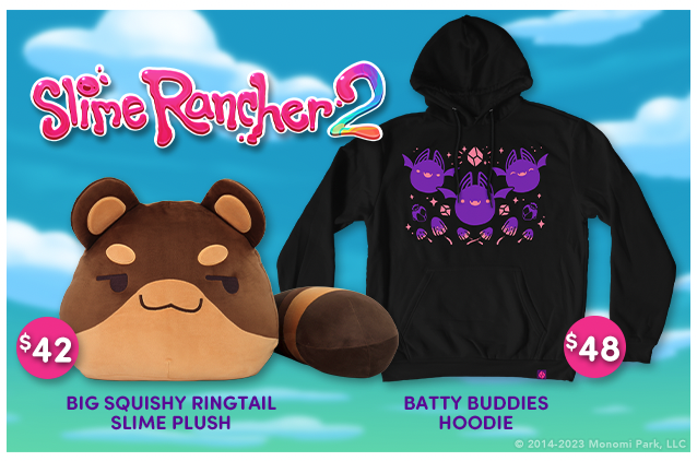 We're dropping the most adorable goodies with our friends at @Fangamer - the Ringtail Plush and Batty Hoodie. Made with love and perfect to snuggle with 🤗

🛒 fanga.me/r/slimerancher