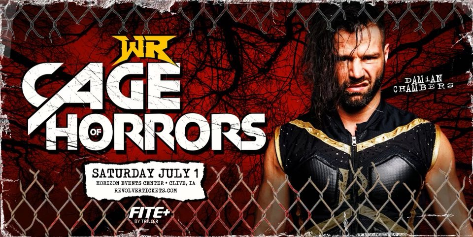 Damian Chambers is coming to @PWRevolver in IOWA!

The World Only Makes Sense If You Force It To 

#HereIAm 

This SATURDAY - July 1st
#CageOfHorrors
@HorizonEventsC1
LIVE on @FiteTV+

$5 Off tickets 
with promo code: SALE5

🎟️ RevolverTickets.com