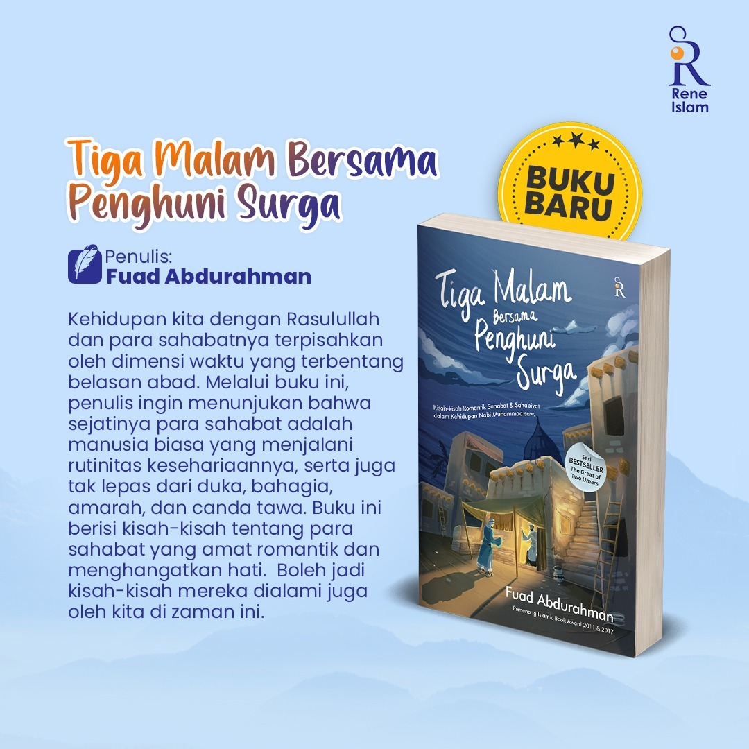 #tigamalambersamapenghunisurga #3mbps #fuadabdurrahman #kangfuad #reneislam #ronabuku #bukubaru #bukubestseller #openpreorder #sahabatsurga #sahabatrasul