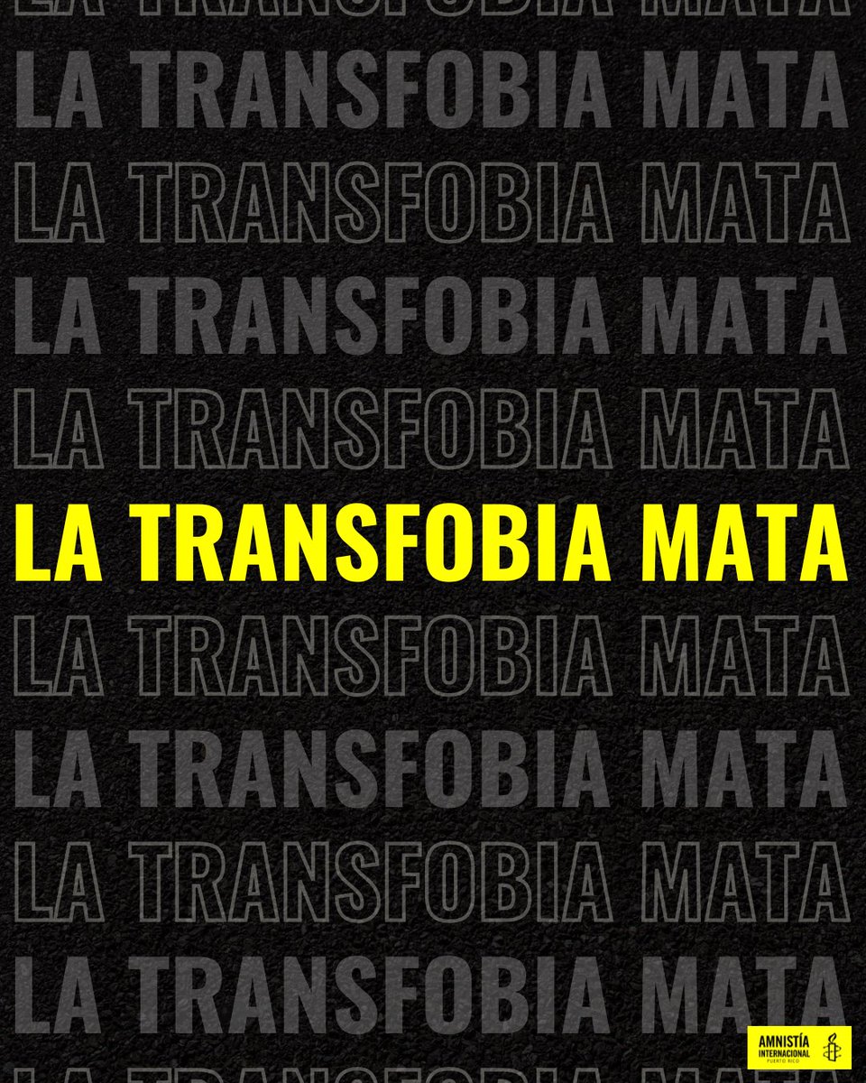 AIPuertoRico's tweet photo. Este domingo, una mujer trans fue asesinada. Desde Amnistía Internacional PR, exigimos que se investigue este asesinato y que se incluya en la investigación el ángulo de crimen de odio. Además, condenamos los discursos de odio que satanizan y marginan y a las personas trans. https://t.co/q3cctgE3Jk
