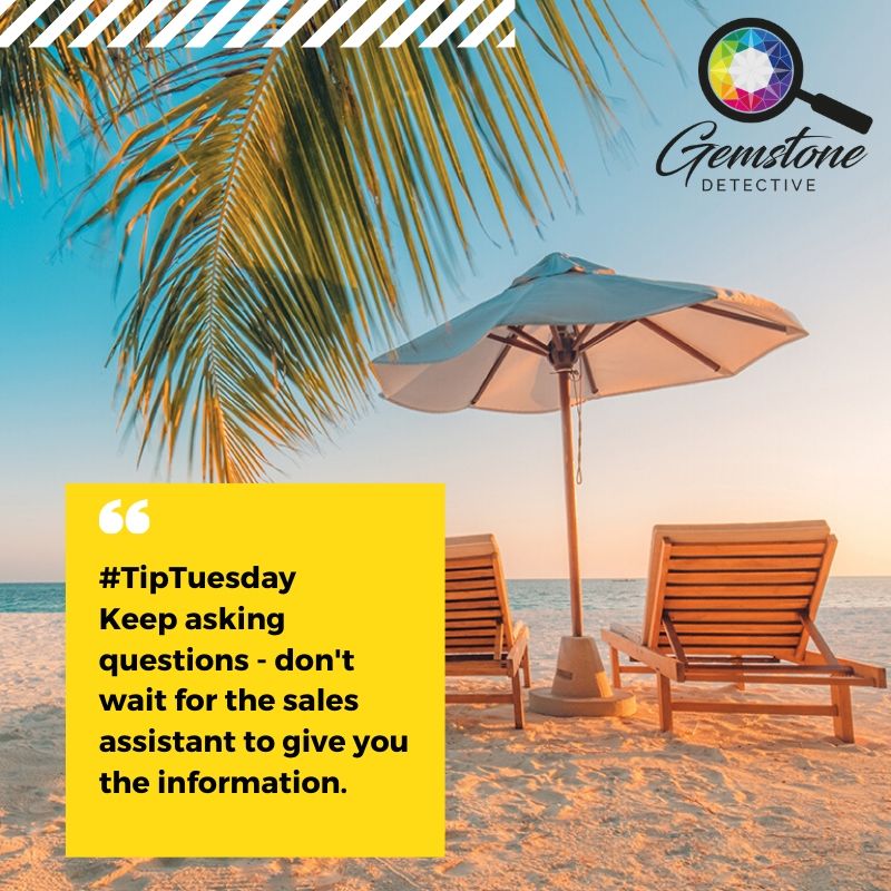 It's #TipTuesday. Keep asking questions! 

#gemstones #besure #besmart #buywithconfidence #gemstonedetective #consumerprotection