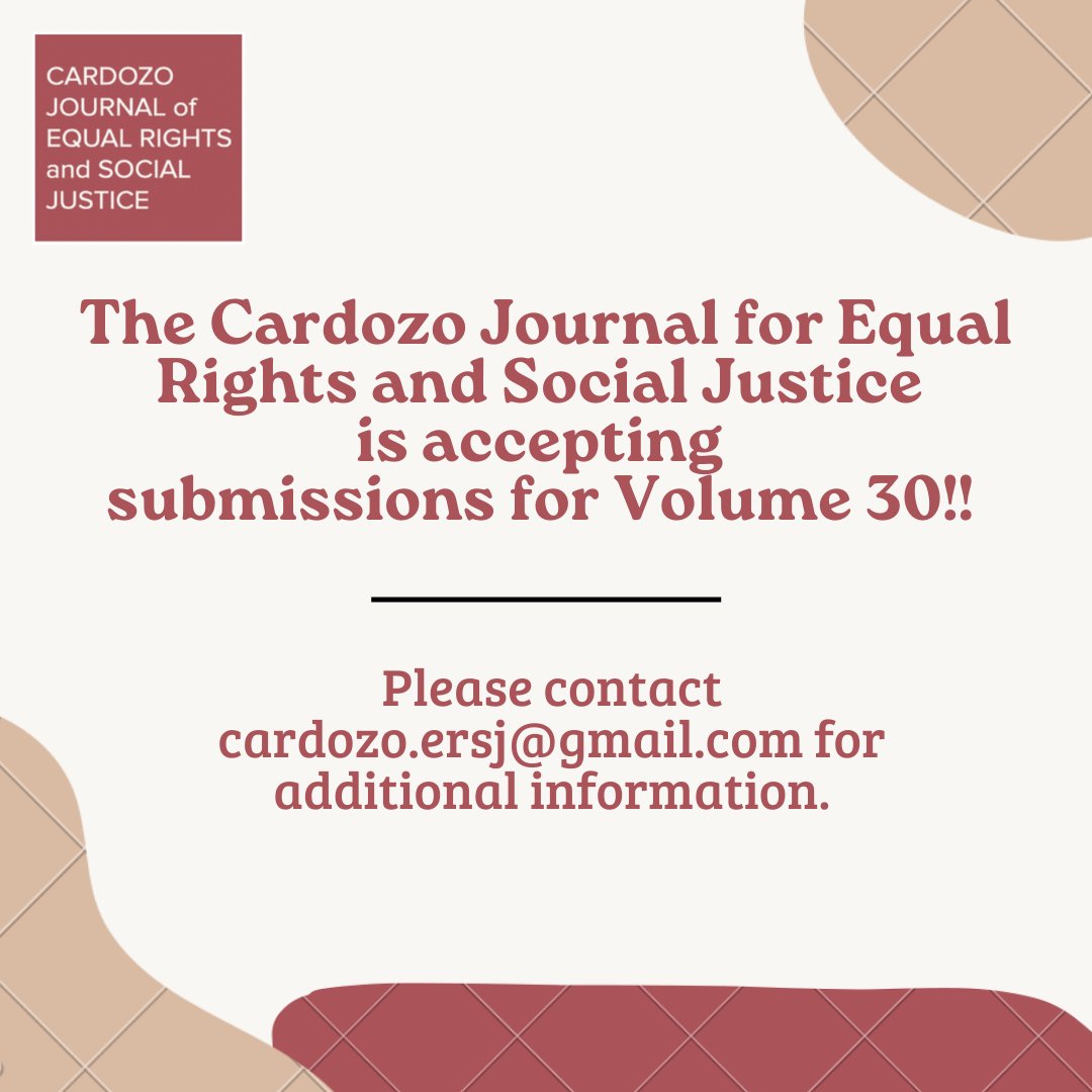 CJERSJ is accepting submissions for Volume 30! We welcome scholarship about a variety of legal topics related to equal rights and social justice. Please submit your manuscript to Scholastica: cjersj.scholasticahq.com 

#lawjournal #cardozolaw #equalrights #socialjustice