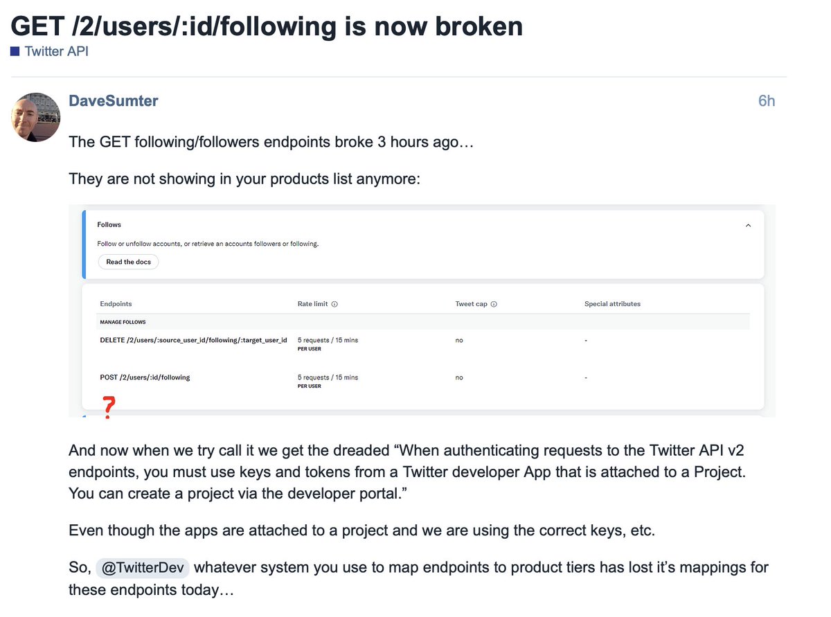 Elon (@elonmusk), this should be brought to your attention

The Twitter API v2 endpoints break every day

Here are the issues:
- Apps constantly get detached from projects and thus revoke access to data
- Users need to reauthorize applications
- GET followers/following is broken…