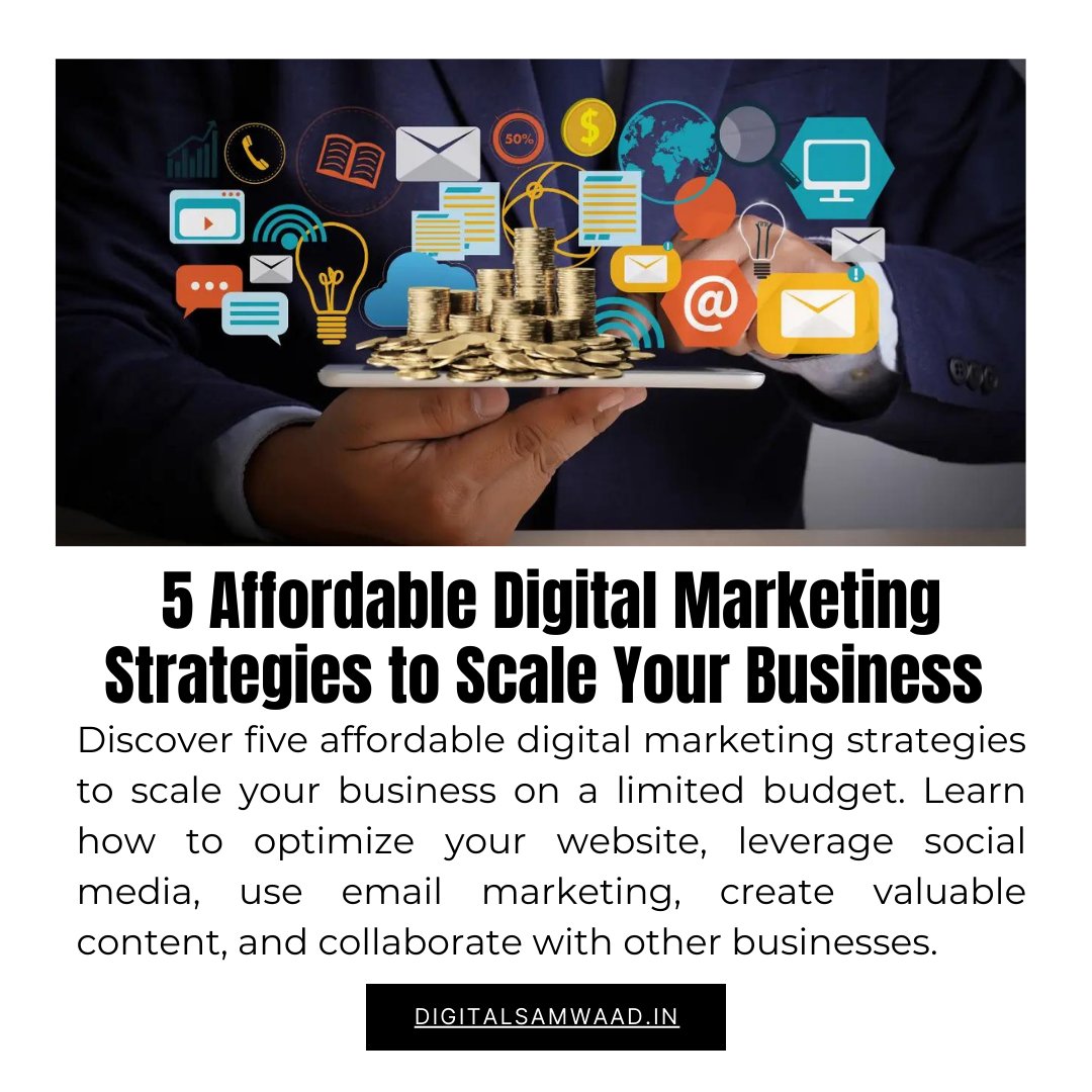 5 Affordable Digital Marketing Strategies to Scale Your Business on a Limited Budget
digitalsamwaad.in/5-budget-frien… 

#DigitalMarketing  #budgetfriendly #smallbusinessgrowth #digitalmarketingstrategy #affordabledigitalmarketing