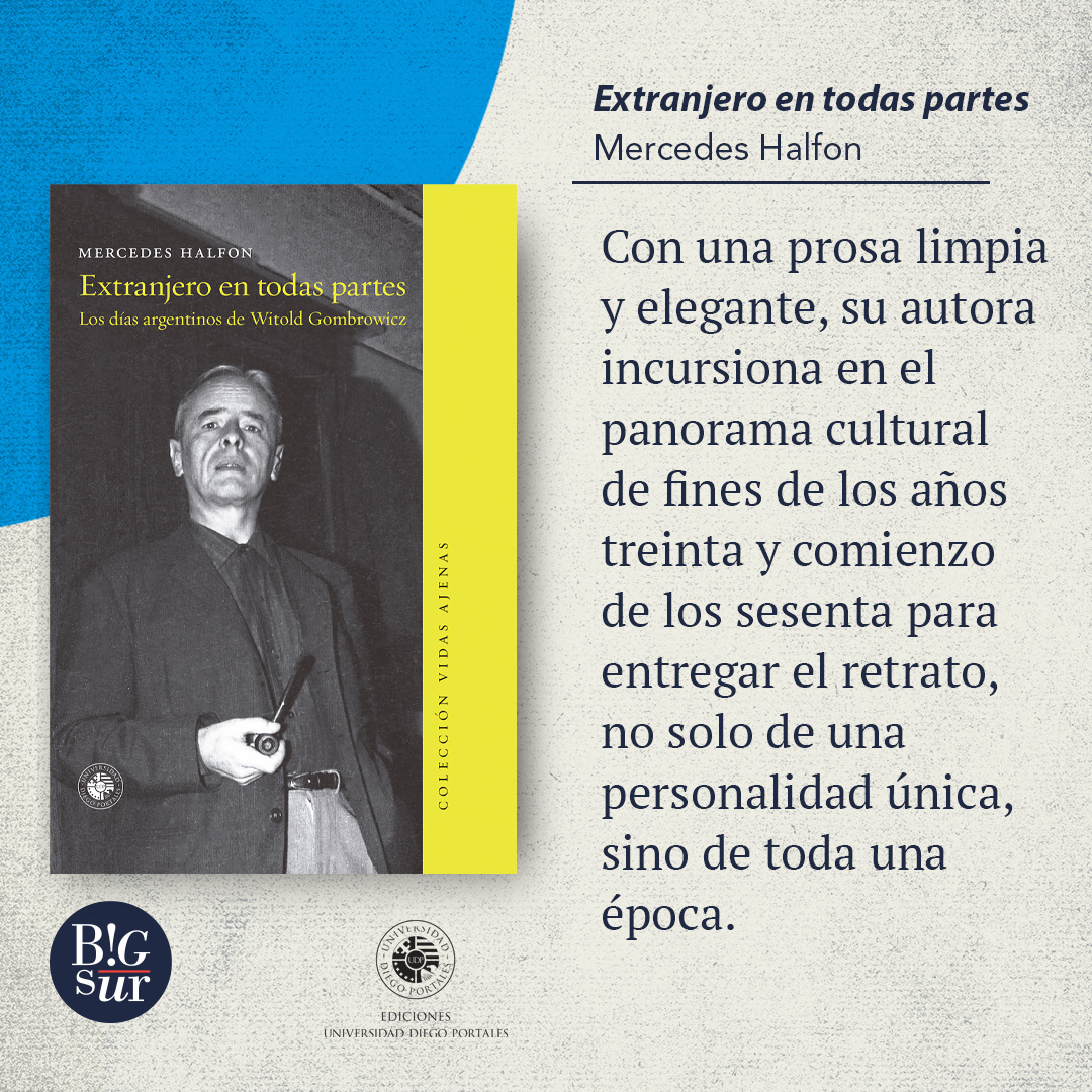Novedad de <a href="/UdpEdiciones/">Ediciones UDP</a> : "Extranjero en todas partes", de Mercedes Halfon.

La particular estadía argentina de uno de los narradores imprescindibles del siglo XX: Witold Gombrowicz.

Para más info: t.ly/ebqT