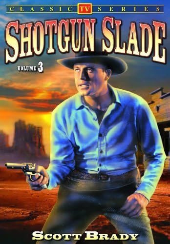 FORGOTTEN TV SHOWS: SHOTGUN SLADE, 1959-61 Syndicated #ShotgunSlade #tvshow #ScottBrady #Western #Detective #1950s #1960s #syndicated #forgottentvshows