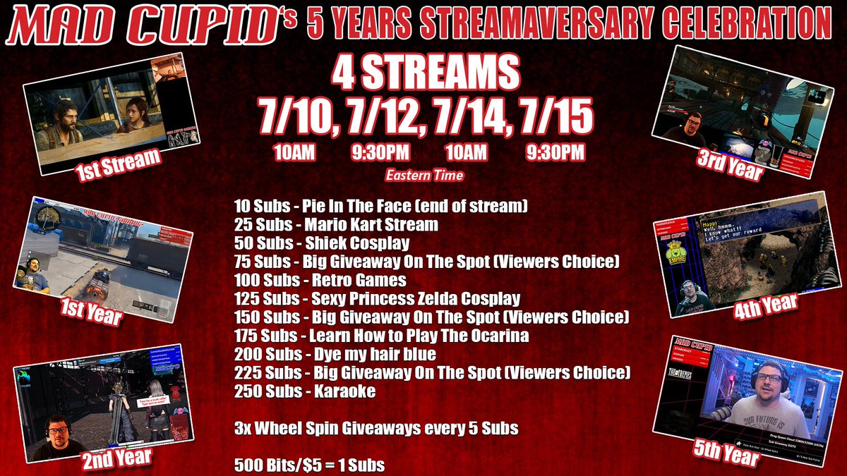 June 29th I will have been streaming for 5 years on Twitch and we will be having a big celebration starting July 10th and will consist of 4 streams! It going to be an awesome time! Thank you for all your support over these 5 years! I have made so many amazing friends!