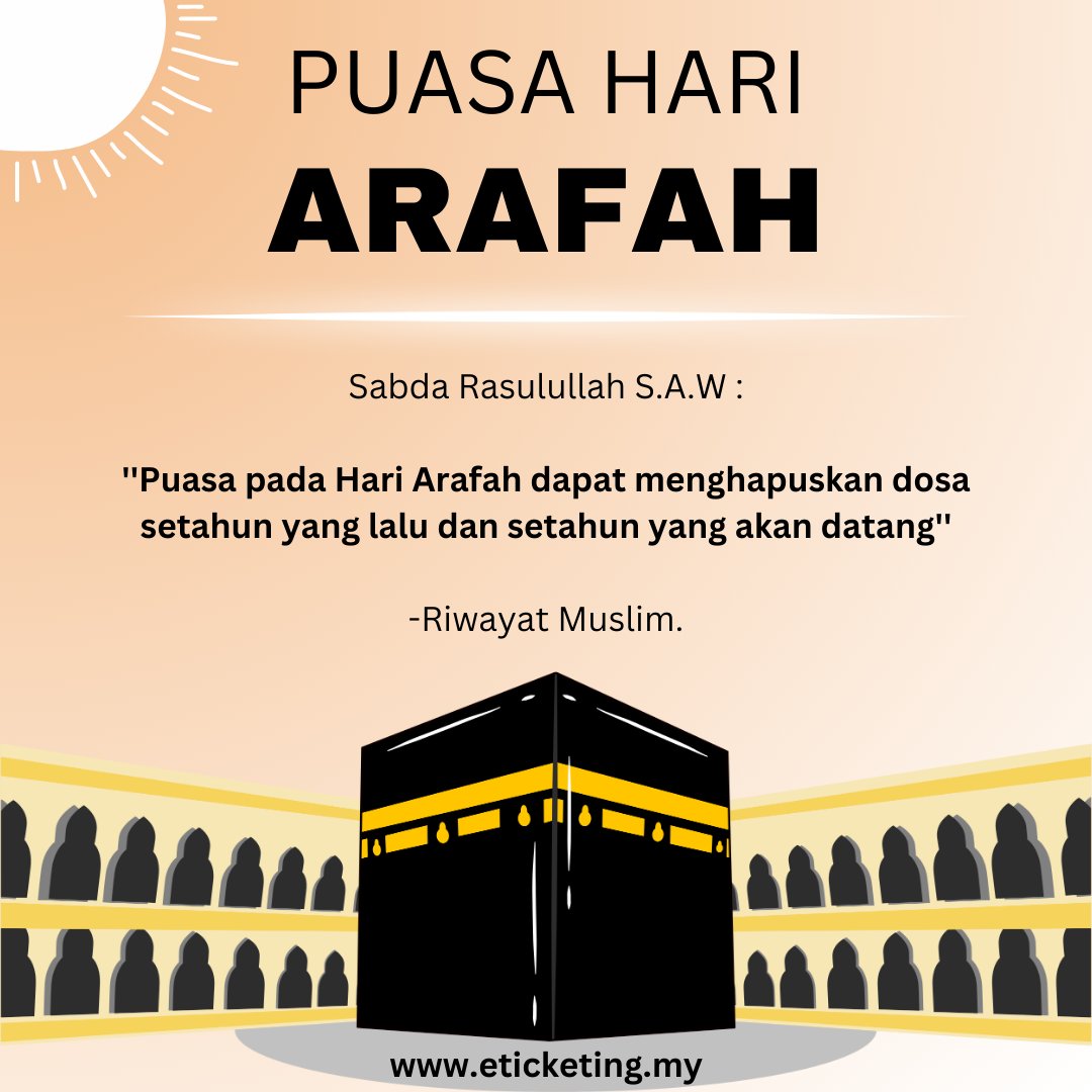 eticketing_my's tweet photo. Kepada yang beragama Islam, jangan lepaskan peluang untuk berpuasa sunat pada esok hari ya 😊

#hariarafah #rayahaji #tiketbasonline #eticketing #tiketbas https://t.co/xAtk5dIOSH