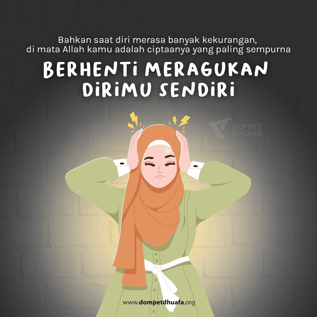 dompetdhuafaorg's tweet photo. Dari setiap perasaan negatif yang didadapi, salah satu yang terkuat ialah meragukan diri sendiri. Padahal kamu sudah sangat berjuang dan baik. Jadi, tak perlu ya menyalahkan diri sendiri💚
#ddquotes #dompetdhuafa #ddquotes2023 https://t.co/sU9wivZPYk