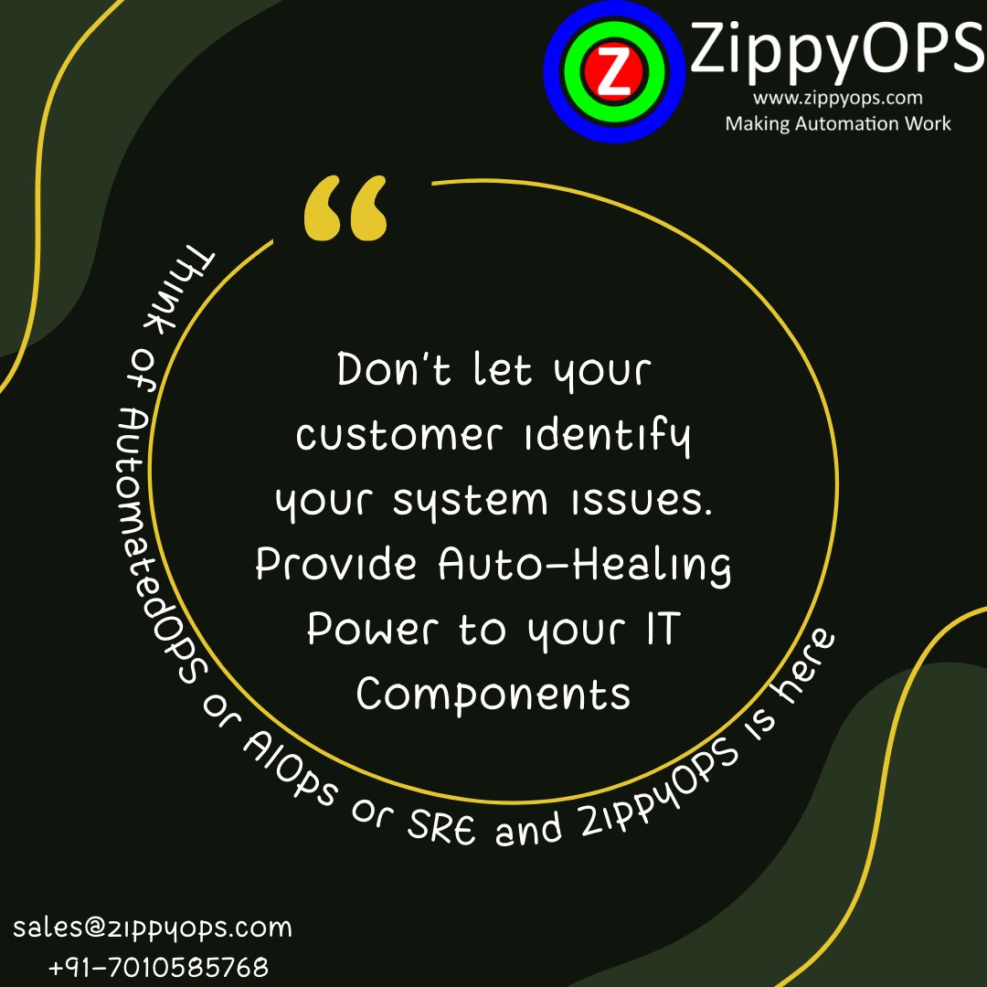 ZippyOps's tweet image. Don&apos;t let your customer identify your system issues. 
Provide Auto-Healing Power to your IT Components.

Think of AutomatedOPS or AIOPS or SRE and ZippyOPS is here. 

For more information: zippyops.com

#ZippyOPS #MakingAutomationWork #Rundeck #JIRA #Zabbix