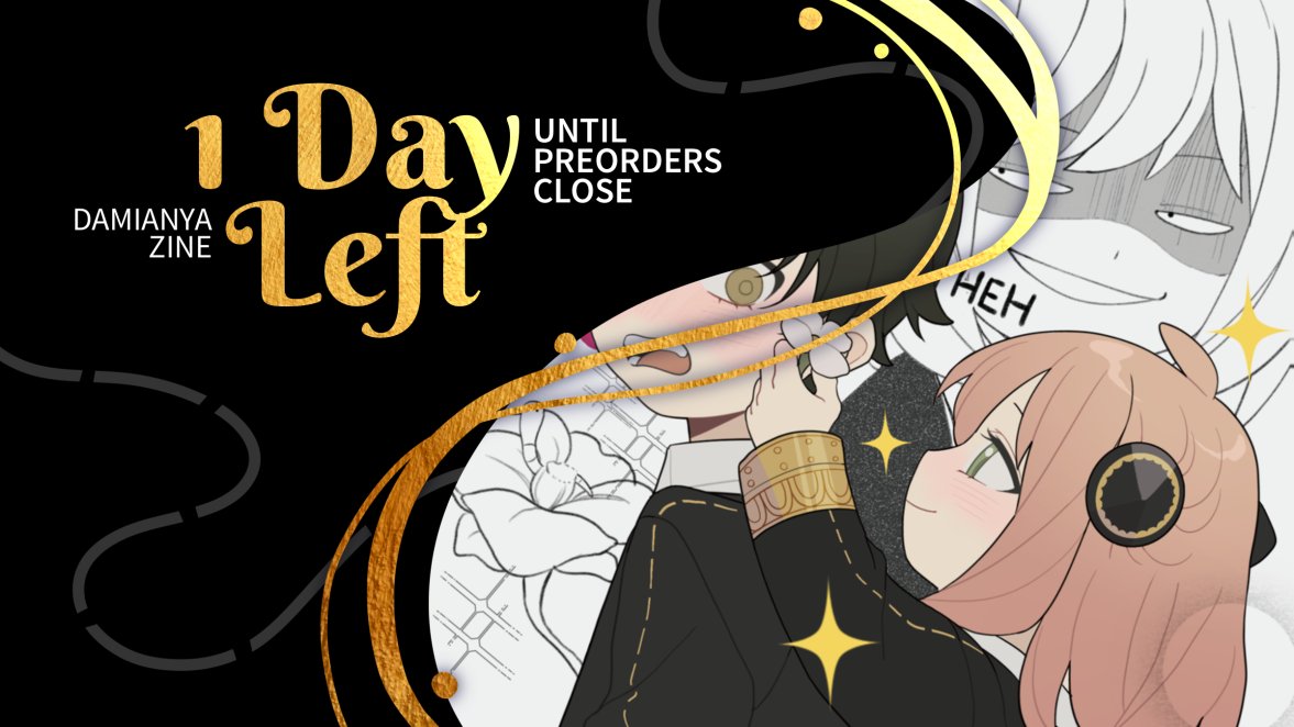 ⭐PREORDER CLOSING COUNTDOWN⭐

One day left! Hurry and get your Damianya zine before preorders close! It's your last chance to get your Daminaya goodies!