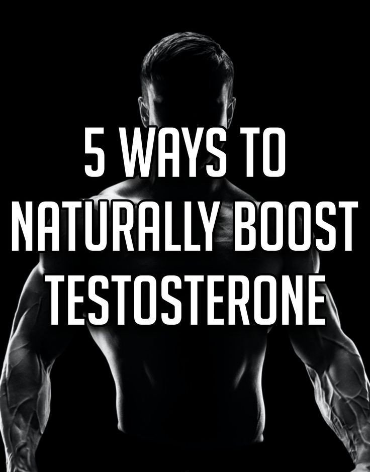 5 WAYS TO NATURALLY BOOST TESTOSTERONE