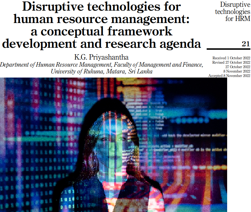 In what way #disruptivetechnologies for #hrmanagement have make impacts on the process and outcomes. This #systematicreview (emerald.com/insight/conten…) offers a clearer picture from the existing #researchevidence and outline a #conceptualframewrok for future #research