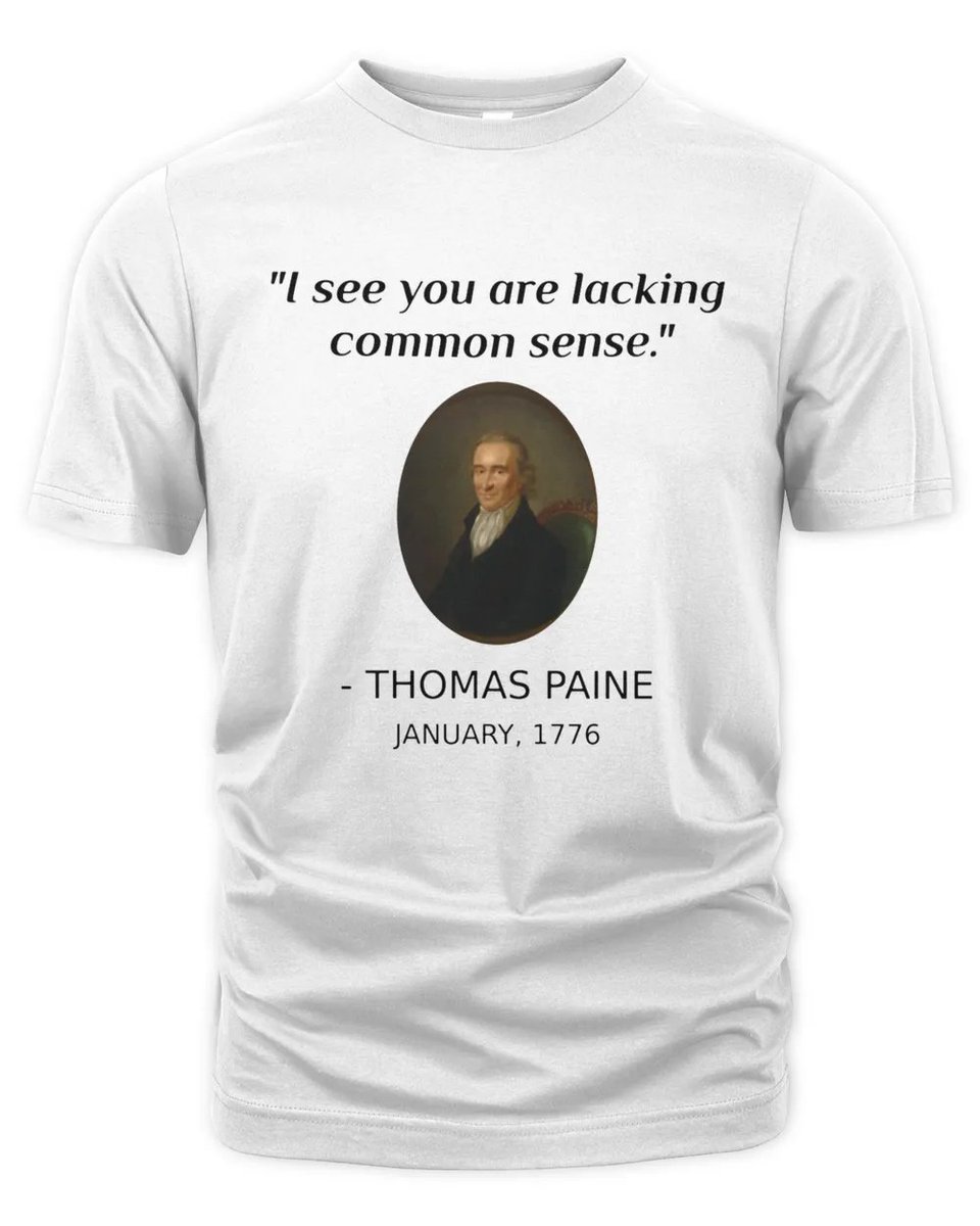 Common sense isn't so common these days, but at least you can wear it on a t-shirt! 😂 👉🏻 propertee.space/thomas-paine-c…