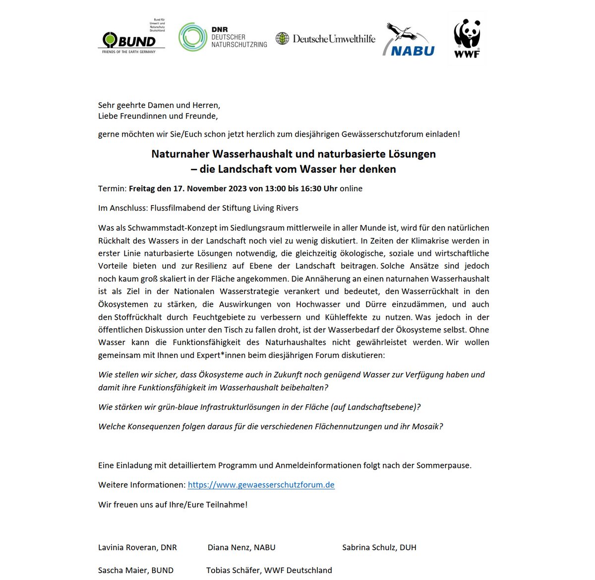 Save the date! Das #Gewässerschutz|forum der Umweltverbände zur Wasserrahmenrichtlinie (#WRRL) wird sich am 1⃣7⃣. November, 13 - 16.30h mit

Naturnaher Wasserhaushalt und naturbasierte Lösungen - die Landschaft vom Wasser her denken

beschäftigen.