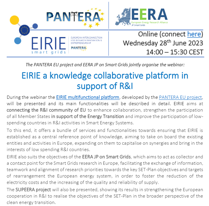PanteraPlatform's tweet photo. Join us tomorrow on the webinar: EIRIE a knowledge collaborative platform in support of R&amp;I by the PANTERA EU project and EERA JP on Smart Grids.
🗓️Wed 28.06.2023 at 14:00-15:30 CEST
💻 https://t.co/vLkiCFlaBI
More info attached. https://t.co/ppnyfs2Uqh