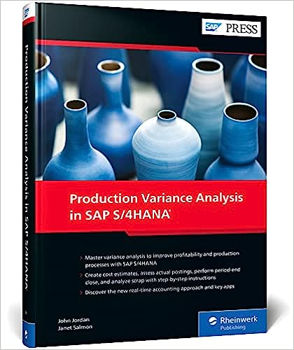 Production Variance Analysis in SAP S/4HANA by John Jordan (Author) @sappress & @rheinwerkverlag (Publishers) Buy from computer bookshop using this link: tinyurl.com/3paxb6xd #sap #saps4hana #saphana #varianceanalysis #sapfiori #sapfinance #sapbusinessone #ebook #book