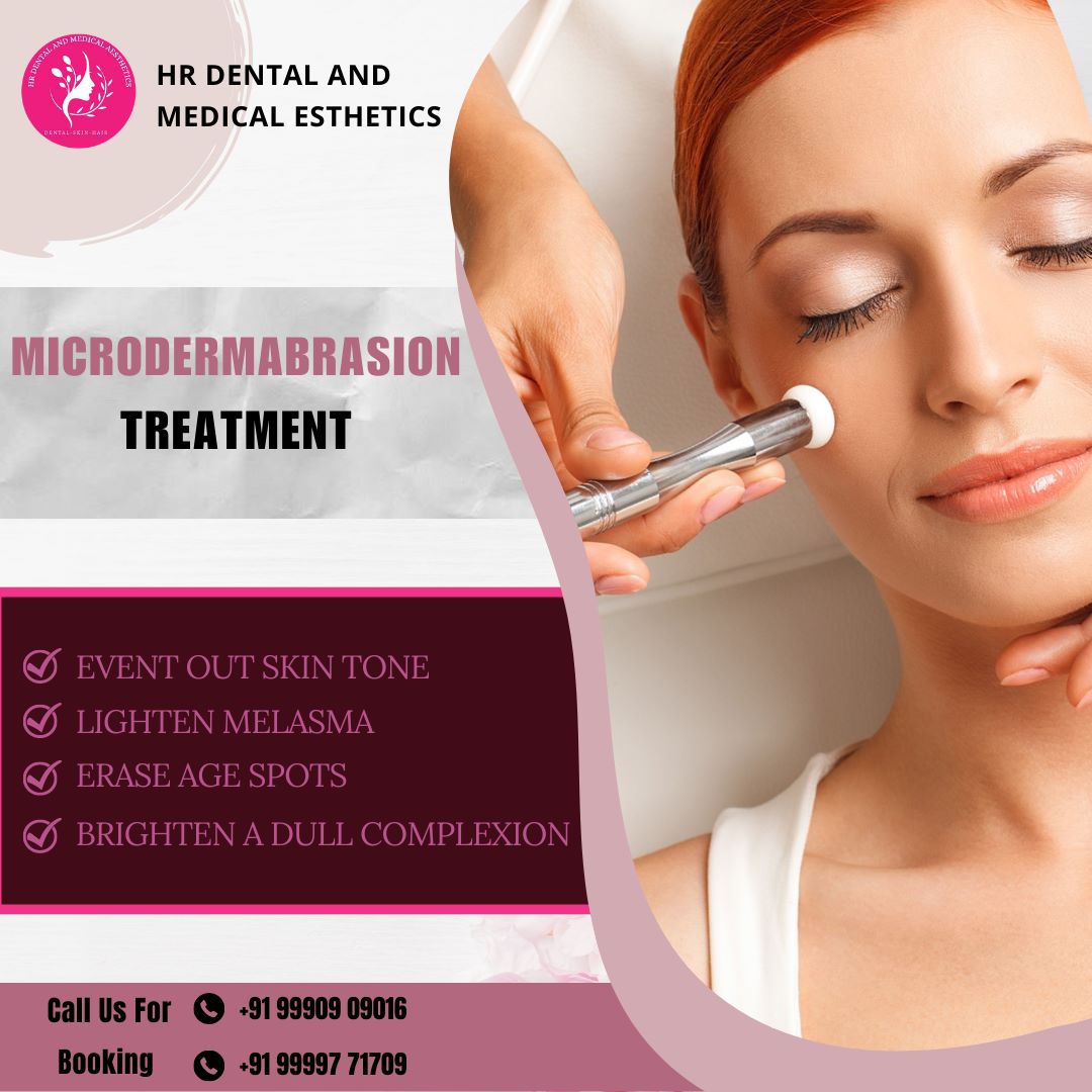 Experience the wonders of Micro Dermabrasion Treatment by HR Dental Medical Aesthetics. Indulge 
For bookings, call Dr. Himani Bhardwaj at +91 99997 71709 or visit our clinic at SB 34, Shashtri Nagar, Ghaziabad. 
#MicroDermabrasion #MicroDermabrasionTreatment  #hrdentalcare #skin