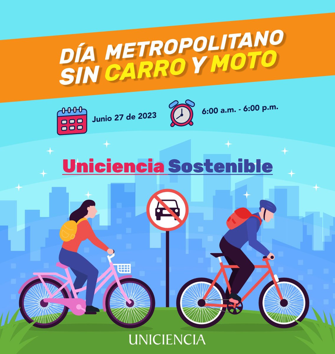 Información de servicio: hoy es día sin carro y sin moto en  #Bucaramanga y su área metropolitana #UnicienciaSostenible