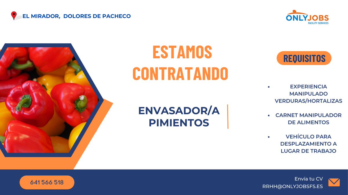 Envasadoras/empaquetadoras para empresa de alimentación en campaña del pimiento en la zona de San Javier-Santiago de la Ribera 

❗REQUISITOS:

- CARNET MANIPULADOR DE ALIMENTOS

- VEHÍCULO PARA DESPLAZARSE AL LUGAR DE TRABAJO

- EXPERIENCIA EN MANIPULADO DE VERDURAS/HORTALIZAS
