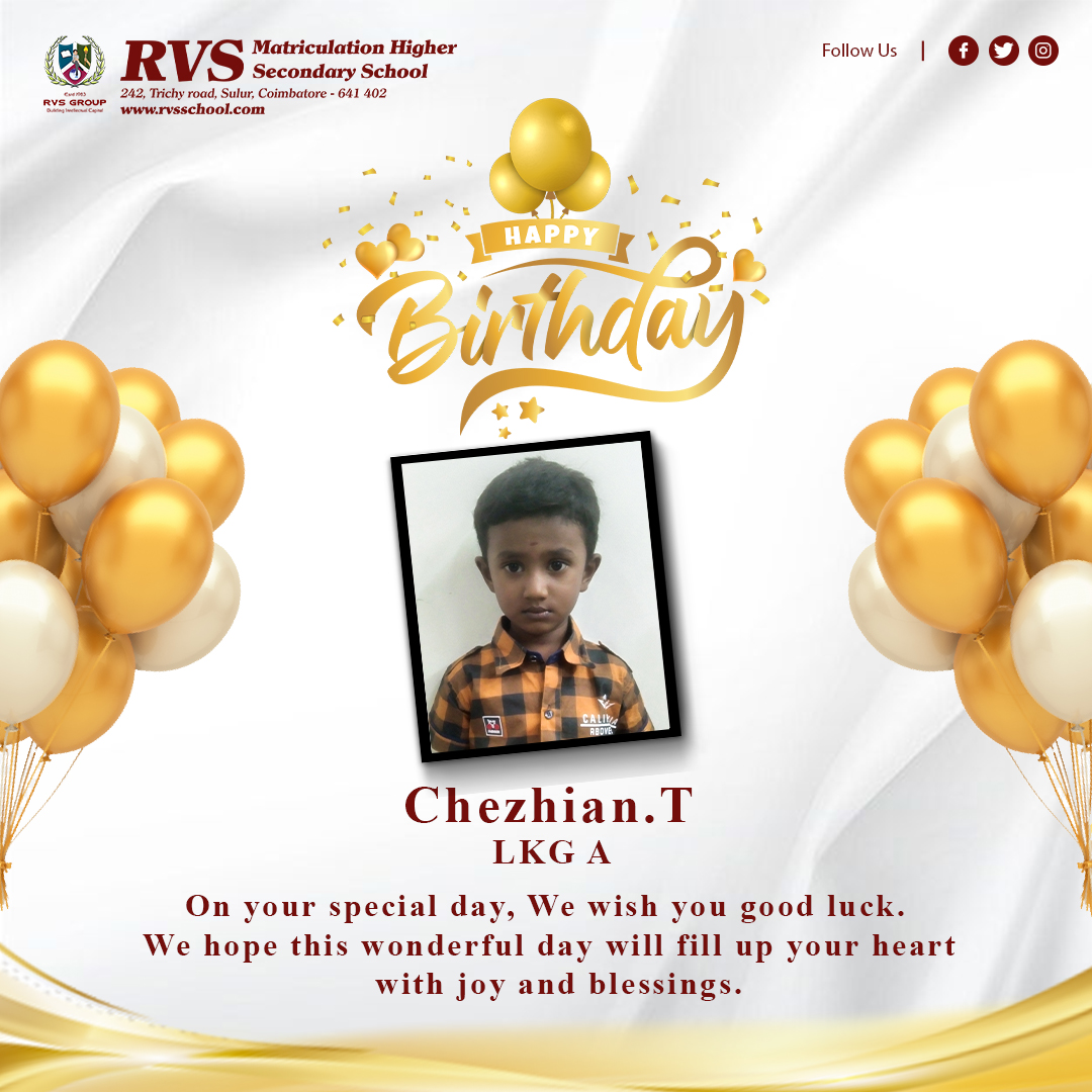 Happy birthday!! We hope your day is filled with lots
of love and laughter! May all of your birthday wishes come true
#coimbatoreschool #coimbatoreschools #sulur #sulurschool
#rvsschool #rvsmatriculationhrsecschool #schoollife #classroom #schoolmemories
#happybirthday