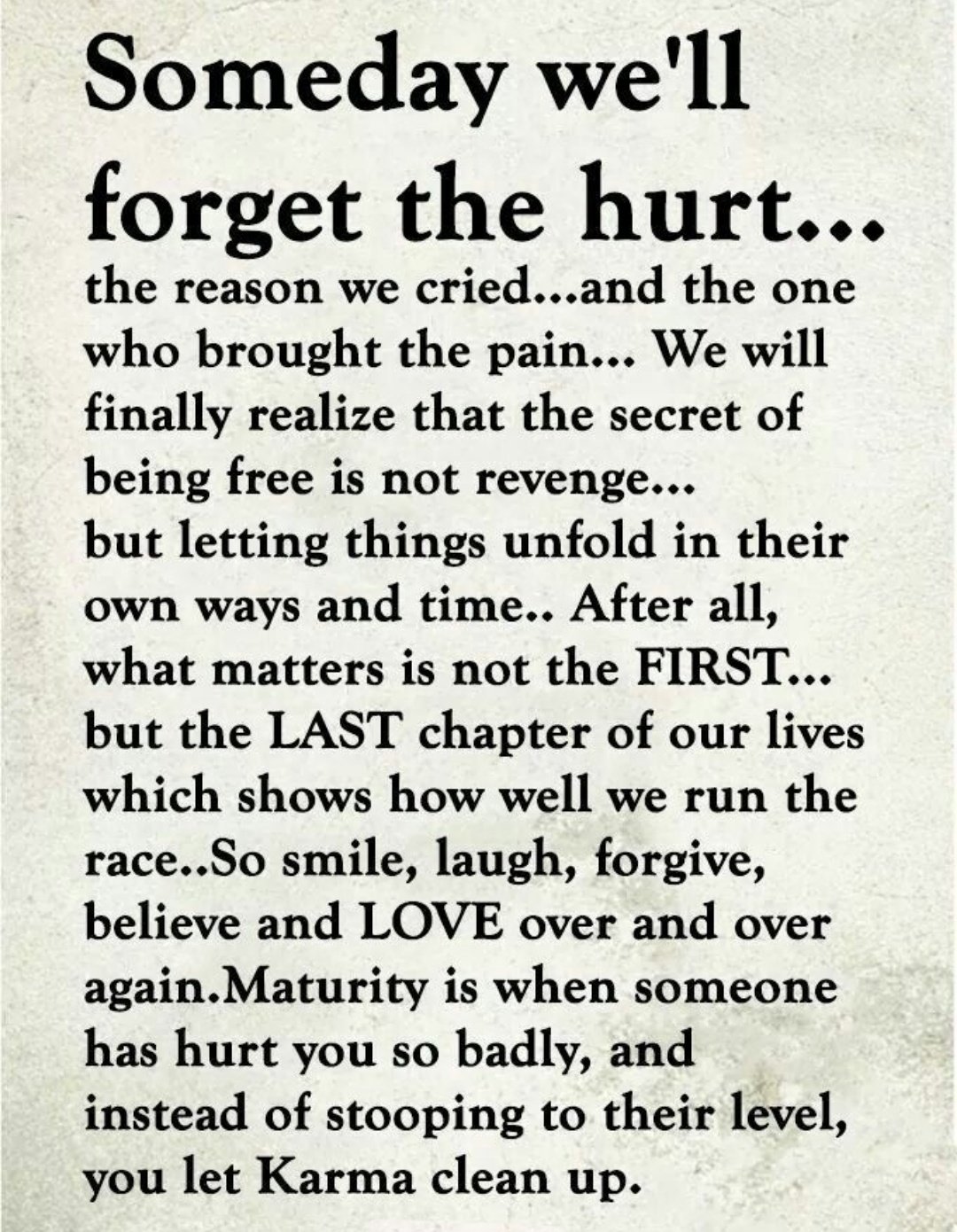 liminal on X: Maturity is when someone has hurt you so badly, and instead  of stooping to their level, you let Karma clean up.   / X