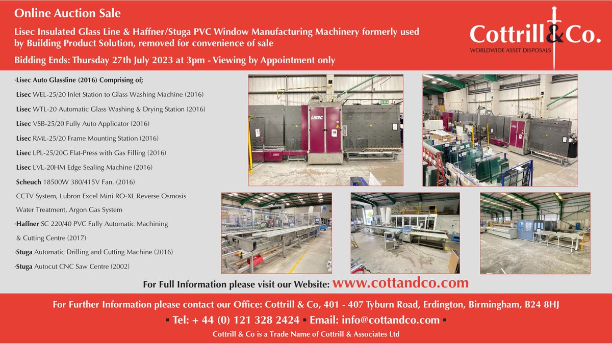 📆 Online #Auction Sale - 27 July 2023 - Lisec Insulated Glass Line & Haffner/Stuga PVC Window Manufacturing Machinery formerly used by Building Product Solution #cnc #EngineeringUK #engineering #ukmfg #usedmachines #manufacturinguk #manufacturing

Link: cottandco.com/en/lots/auctio…