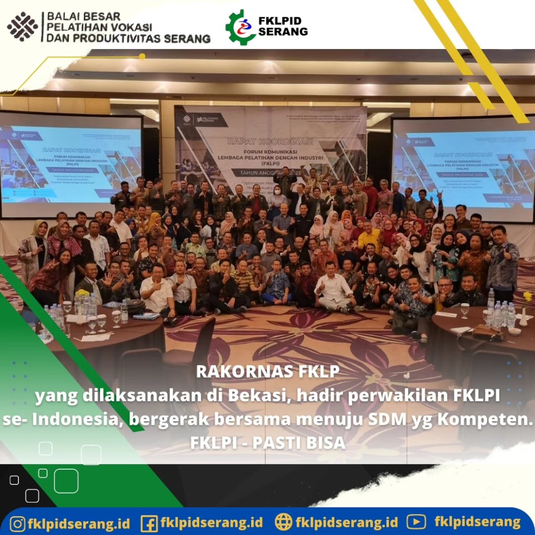 fklpidserang's tweet photo. RAKORNAS FKLPI yang dilaksanakan di Hotel Santika Premiere KHI-Bekasi, 26-27 Juni 2023 hadir perwakilan FKLPI se Indonesia, bergerak bersama menuju SDM yg Kompeten. FKLPI - PASTI BISA
.
#fklpidserang #bbpvpserang #forumindustri #indonesiakompeten #kompetensisdm #bantennews https://t.co/gESysZo4Do