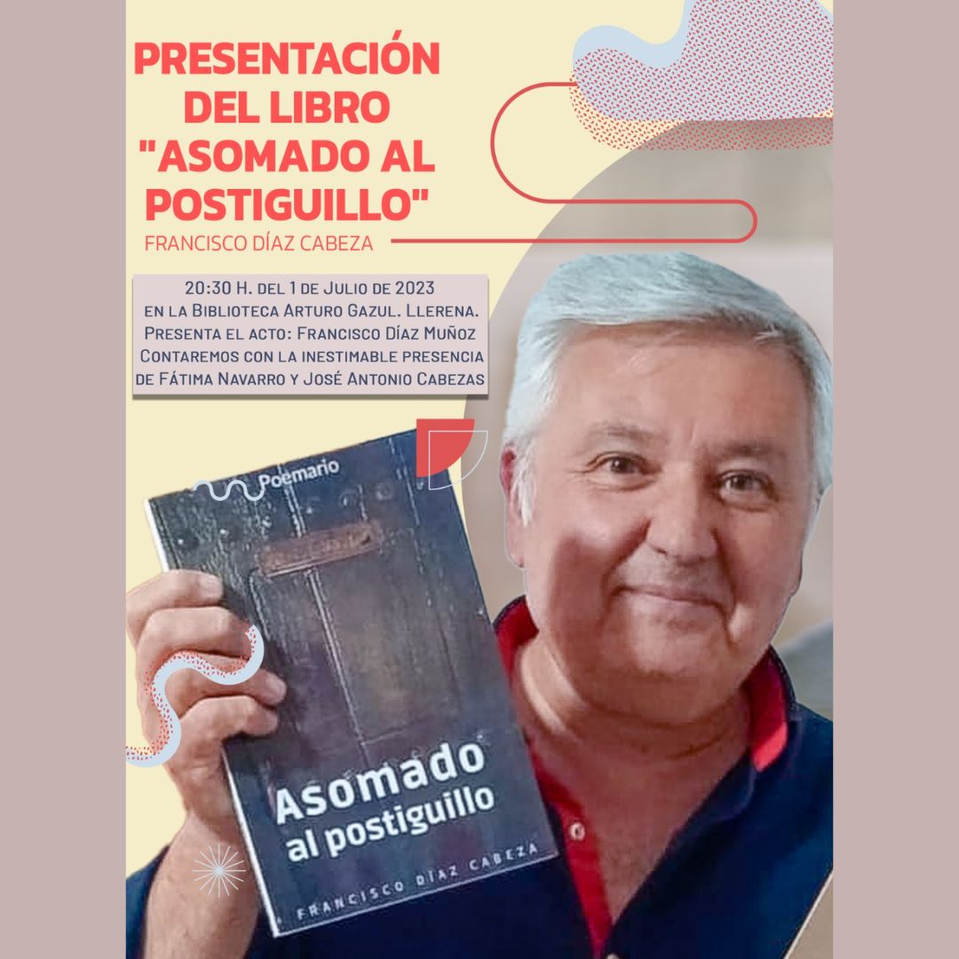 Estáis todos invitados este sábado a las 20:30 h en la Biblioteca Municipal Arturo Gazul a la presentación del libro "Asomado al postiguillo", de Francisco Díaz Cabeza.
