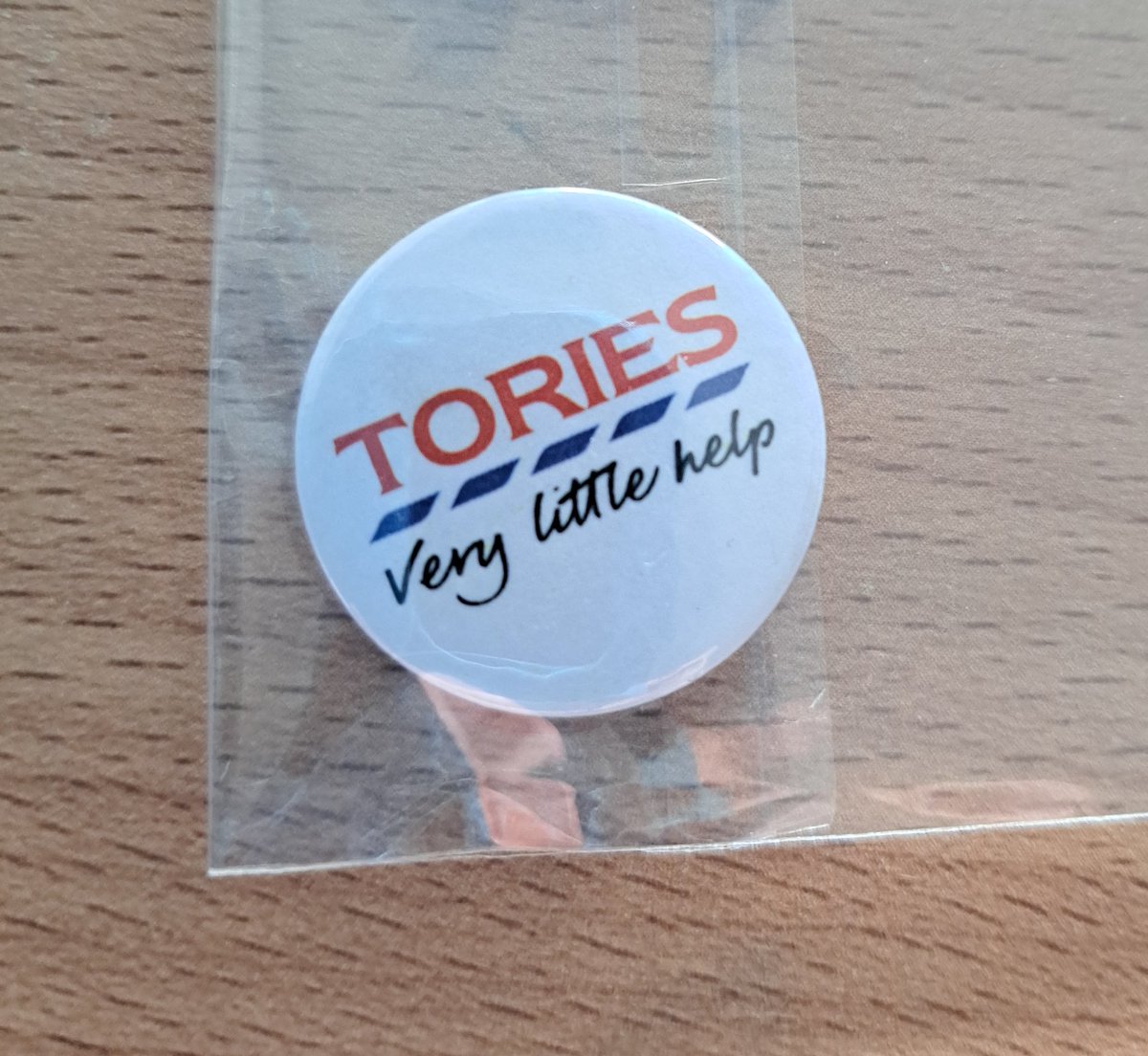 When your work colleagues all get badges, and you get this one 👌 #fuckthetories #verylittlehelp #GTTO #TORIESOUT #borisisaliar