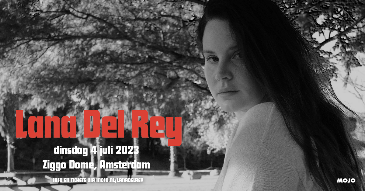MOJO on Twitter: "Voor het eerst in ruim tien jaar tijd keert Lana Del Rey  terug naar Nederland: op dinsdag 4 juli 2023 staat ze in @ZiggoDome. De  kaartverkoop start vrijdag 30