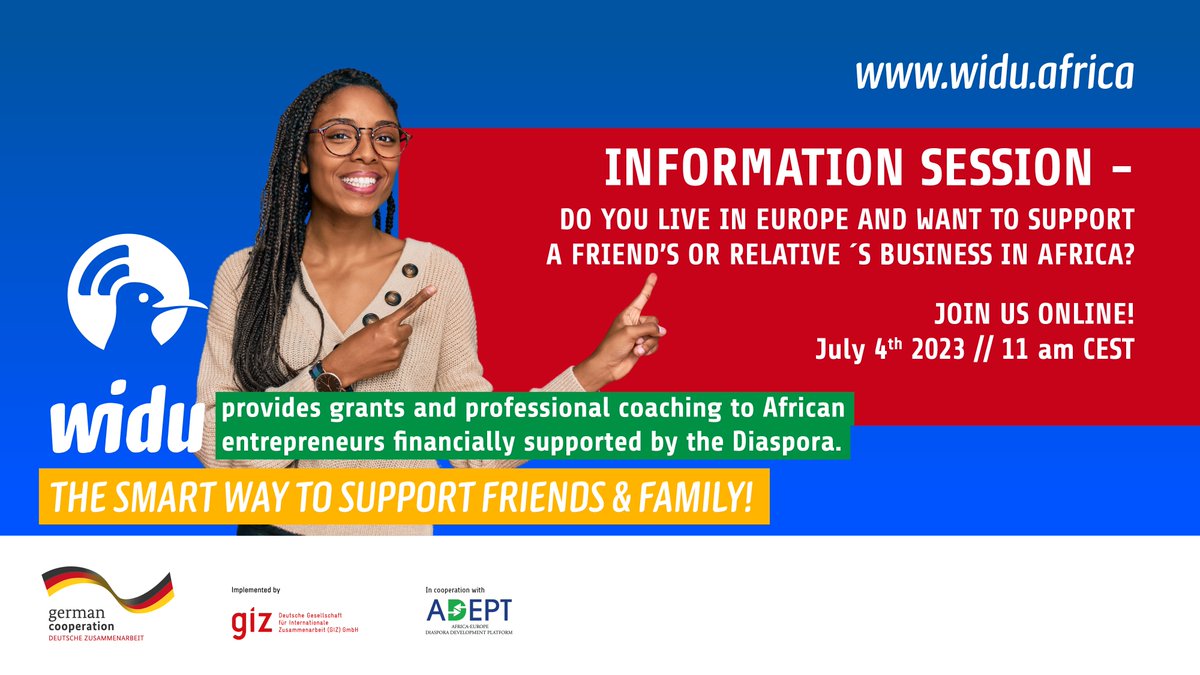ADEPT Africa-Europe Diaspora Development Platform (@adeptplatform) on Twitter photo 💃🕺💃🕺You don't want to miss out on this info-session to learn how you can support family and friends' businesses back home with extra support from GIZ.
<a href="/WIDU_africa/">WIDU.africa</a> <a href="/giz_gmbh/">GIZ</a> <a href="/GIZAfricanUnion/">GIZ African Union</a>
Date: 04/07/2023
Time: 11:00-12:00 CET
Venue: Simply join via the link below 💃🕺💃🕺You don't want to miss out on this info-session to learn how you can support family and friends' businesses back home with extra support from GIZ.
<a href="/WIDU_africa/">WIDU.africa</a> <a href="/giz_gmbh/">GIZ</a> <a href="/GIZAfricanUnion/">GIZ African Union</a>
Date: 04/07/2023
Time: 11:00-12:00 CET
Venue: Simply join via the link below