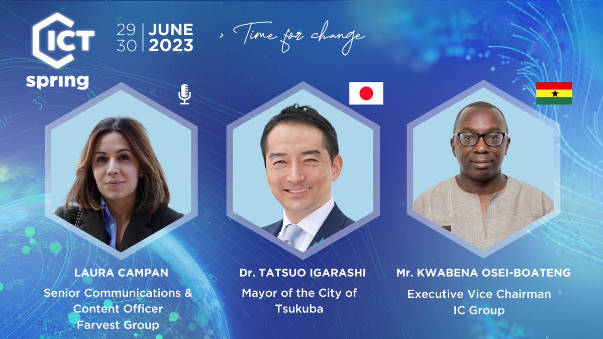 💥 Mayor of the City of Tsukuba Dr. Tatsuo Igarashi and IC Group Executive Vice Chairman Mr. Kwabena Osei-Boateng will partake in the session dedicated to "Fostering innovation through strategic partnerships" 🤝 at #ICTSpring. It will be moderated by Laura Campan