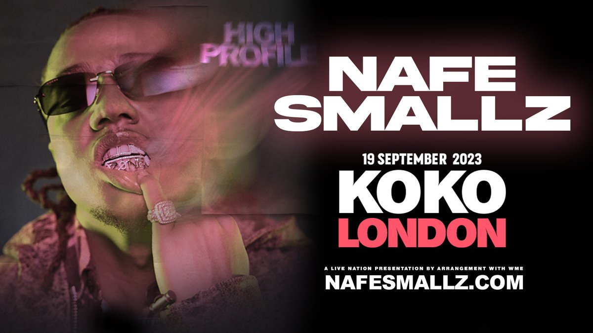NEW: Following the release of his new mixtape 'High Profile', @NafeSmallz has announced a show at @kokolondon in September 💥
 
Get tickets in our #LNpresale this Thursday at 9am 👉 livenation.uk/YhnQ50OXON1