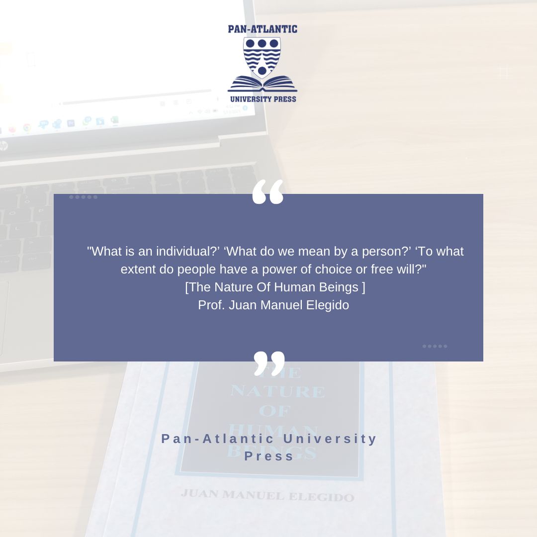 paupress_ng's tweet photo. "Open a book and open your mind to a world of endless possibilities. Let Pan-Atlantic University Press take you on a journey of discovery and enlightenment with The Nature of Human Beings." #ReadMoreLearnMore #pau #PAUPress #ethics #PanAtlanticuniversitypress https://t.co/4soI35AtxL