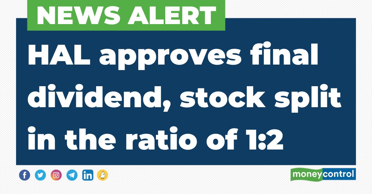 Moneycontrol on Twitter "NewsAlert 🚨 HAL approves final dividend, stock split in the ratio of
