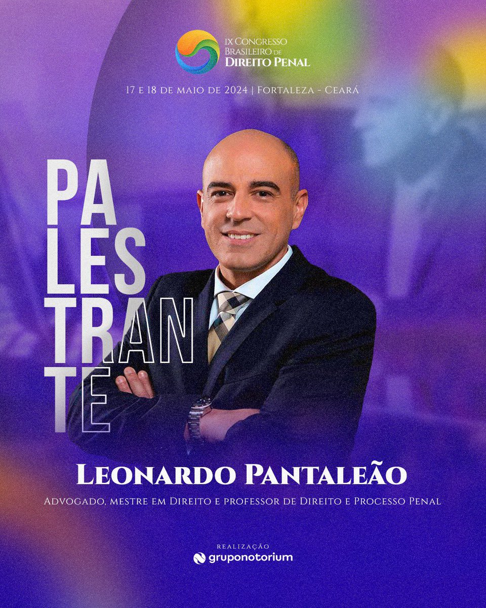 O IX Congresso Brasileiro de Direito Penal será em Fortaleza, em 2024!! Venha fazer parte desse momento!!