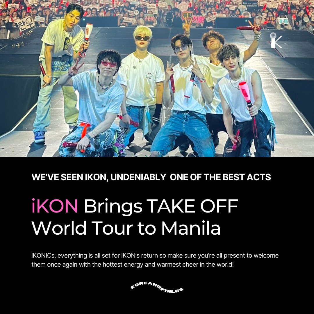 UNDENIABLY ONE OF THE BEST ACTS!

iKONICs, everything is all set for #iKON’s return so make sure you’re all present to welcome them once again with the hottest energy & warmest cheer in the world!

FULL STORY: koreanophiles.co/ikon-brings-ta…

@pulpliveworld @happeehour #iKONinMANILA2023