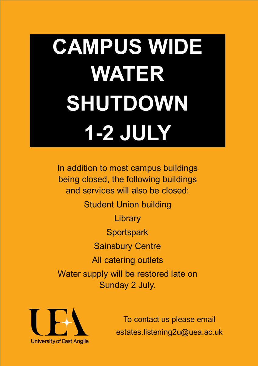 A reminder that this weekend there will be a campus wide water shutdown. most UEA buildings will be without hot and cold water and therefore be closed while the works take place.
Students who will be affected will be offered an en-suite room with water supply over the weekend.