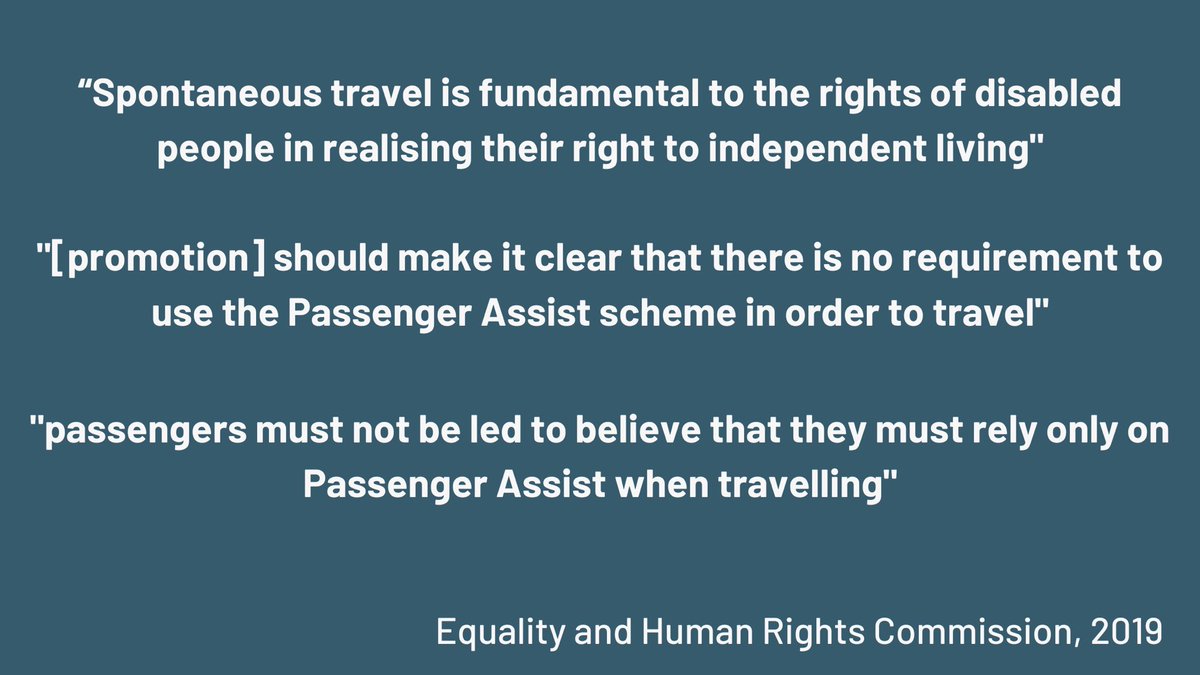 Just leaving this here for <a href="/transportgovuk/">Department for Transport</a> <a href="/Mark_J_Harper/">Mark Harper</a> <a href="/HuwMerriman/">Huw Merriman</a> <a href="/TransportCttee/">Transport Committee</a> 

"Spontaneous travel is fundamental to the rights of disabled people in realising their right to independent living"

That’s TUAG - Turn up &amp; go! 

We do NOT need to book assistance.