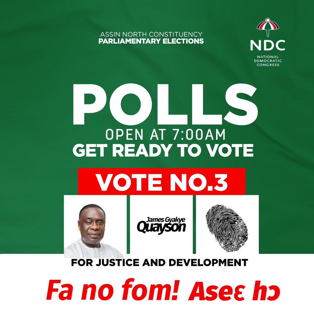 Assin North, please come out and vote. A victory for Hon. James Gyakye Quayson is a victory for justice! Obiara ka ho!!!! 

#AssinNorth #Victory #NDC