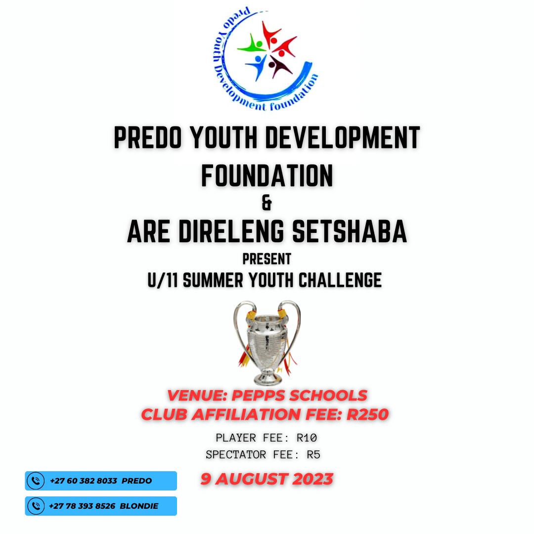 PredoSurprise's tweet image. PREDO YOUTH DEVELOPMENT &amp;amp; ARE DIRELENG SETSHABA 

PRESENT 

U/11 SUMMER EDITION YOUTH CHALLENGE 2023🏆