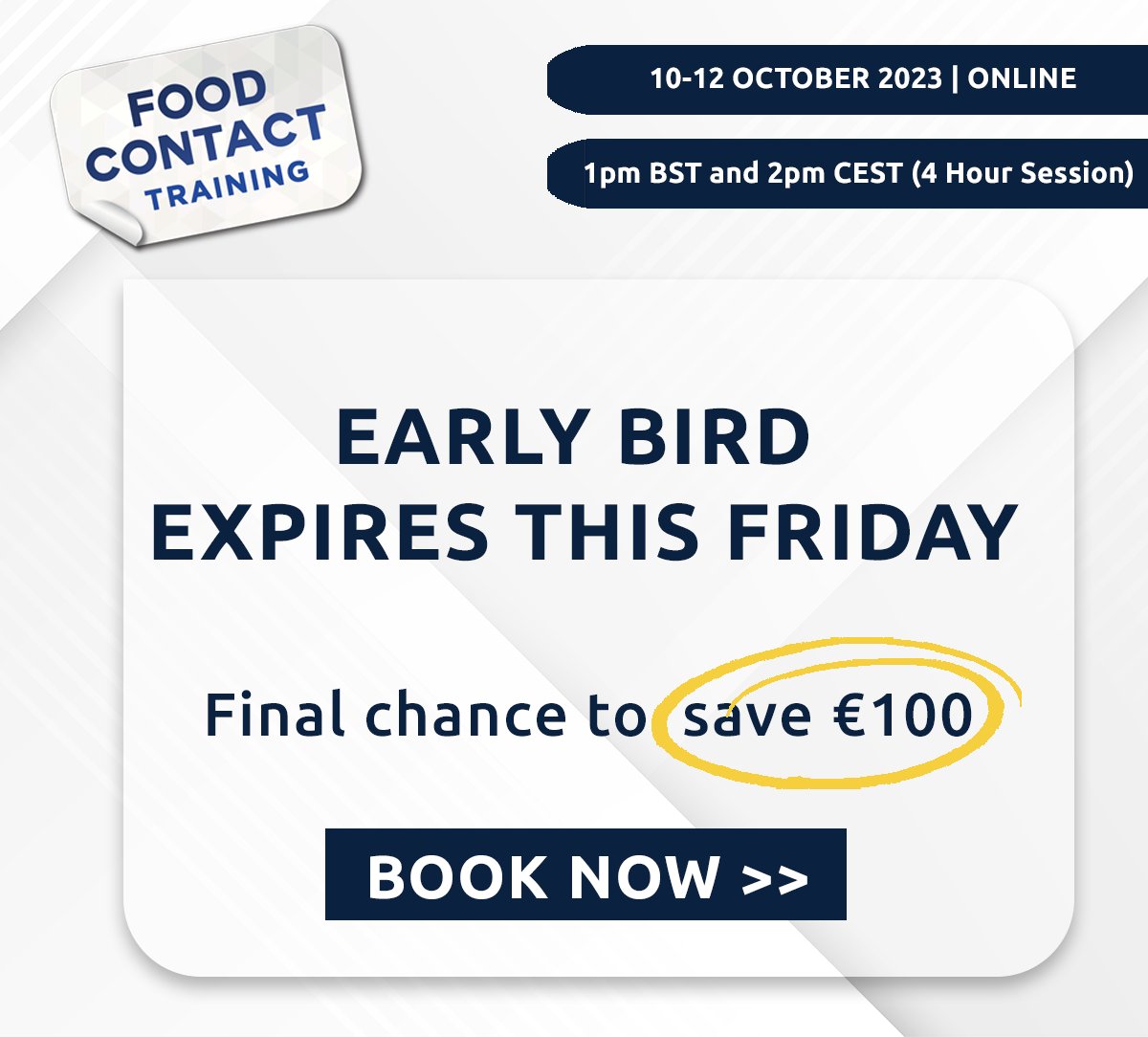Last chance alert! Don't miss out on the Early Bird price for our exclusive Food Contact Training course!

This Friday (30 June 2023) is the deadline to grab your spot at the discounted rate and save €100, so act fast.

Book now and save €100 >> bit.ly/3L9F9bh

#FCM