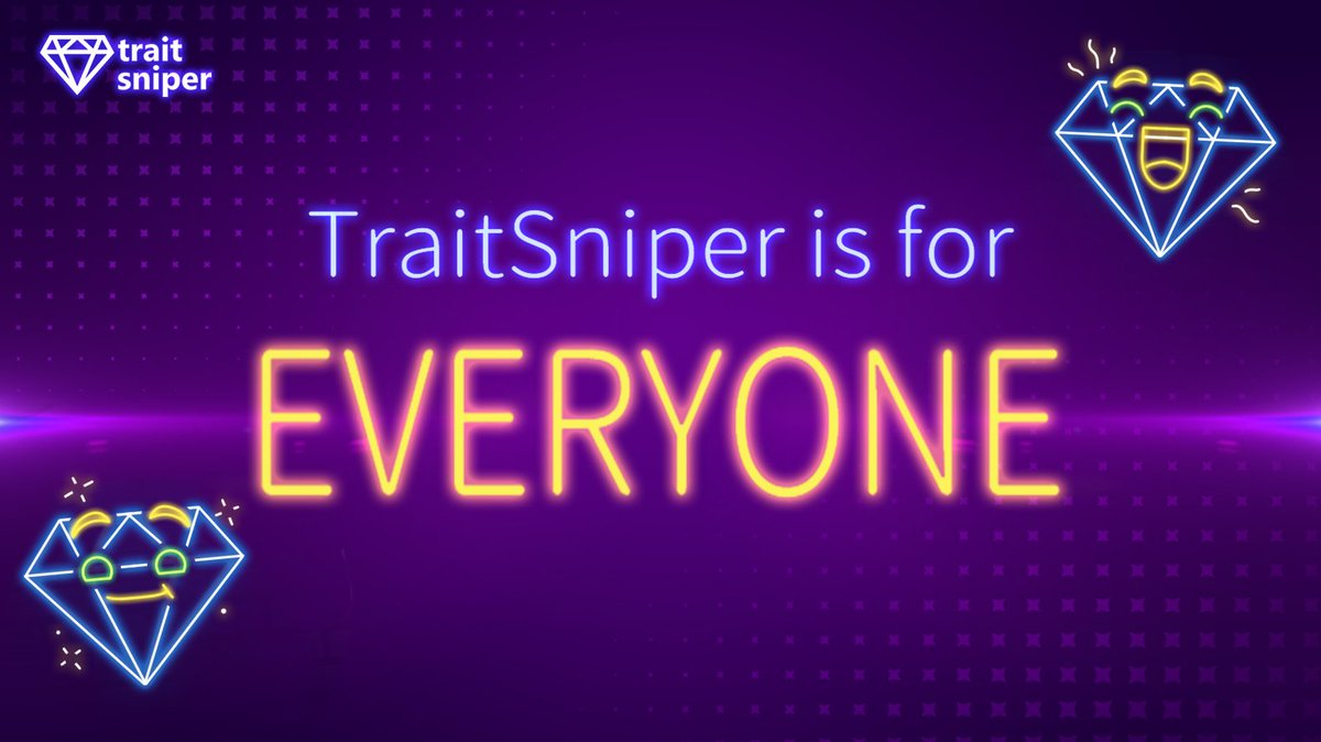 #Traitsniper is for everyone.

Product and brand upgrade, coming alone is $TS token.
🔮Fair Launch
🔮Community-owned
🔮Fully on smart contract