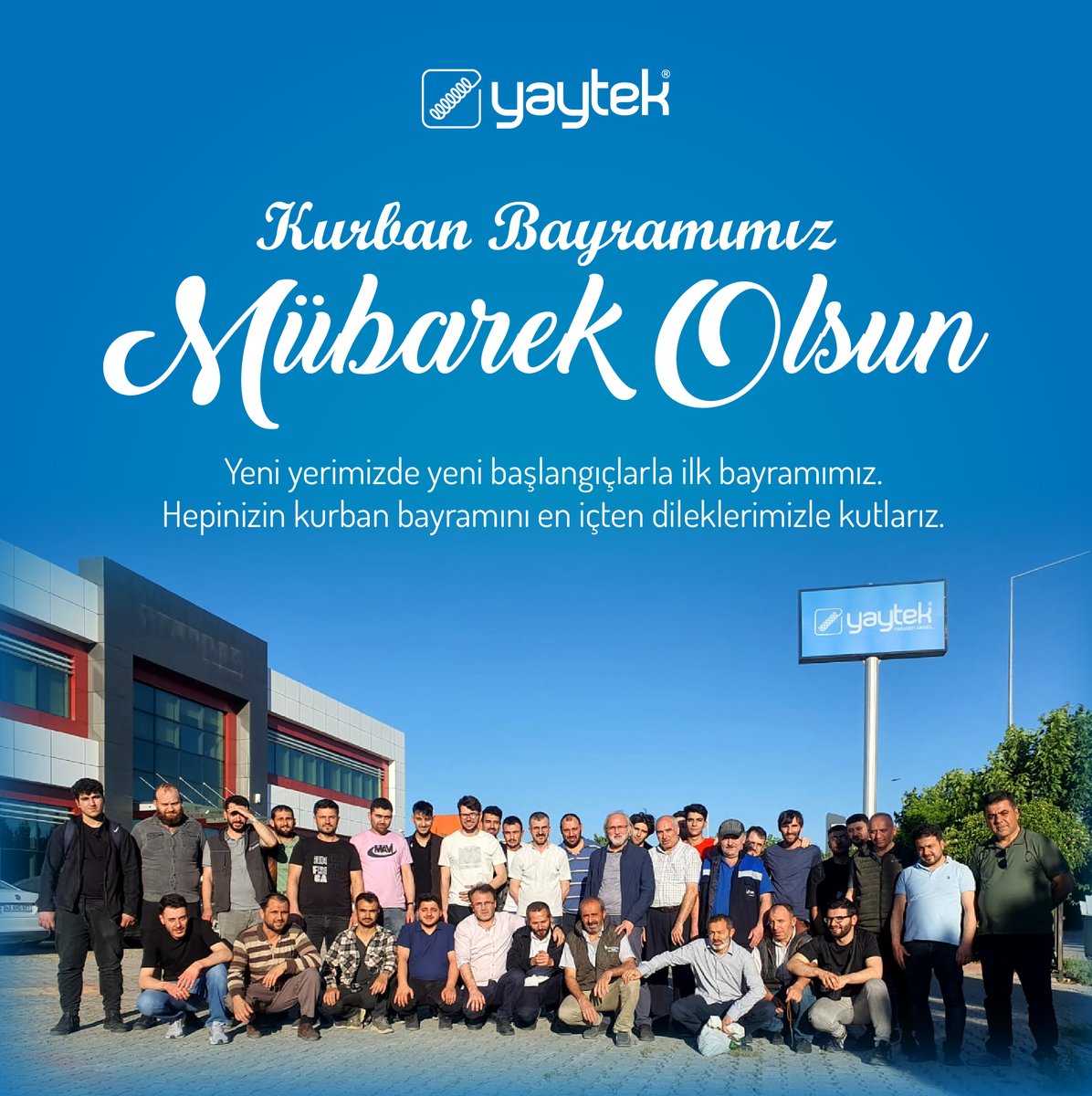 YaytekYay's tweet photo. Kurban Bayramımız Mübarek Olsun.

Yeni yerimizde yeni başlangıçlarla ilk bayramımız. Hepinizin kurban bayramını en içten dileklerimizle kutlarız. https://t.co/5ChEMfBSxa